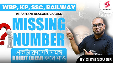 Missing Number Master Class 2024 | Missing Number Previous Year Questions Classes | By Dibyendu Sir