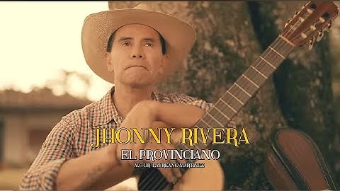 jhonny Rivera- El Provinciano (Video-Oficial)