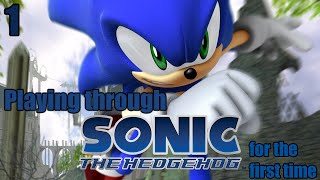 Video Game Tester plays Sonic 06 for the first time - Episode 1