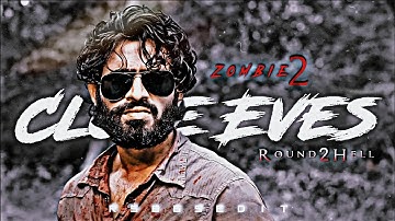 CLOSE EVES x FT.Round2Hell x Velocity Edit Stutus/Zombie Part-2 Edit x Adam sir atitude Edit 4K Edit