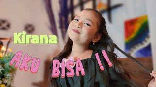 AKU BISA (AFI JUNIOR) cover by KIRANA adindakids junior