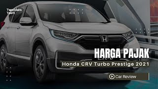 Honda CR-V 2021 | Revew Harga Pajak