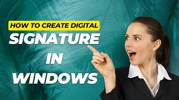 How To Make An Electronic Signature And Insert Into Documents In Windows | 2024