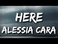 Alessia Cara - Here (Lucian Remix) (Lyrics)