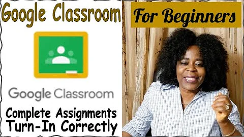 Google Classroom Tutorial For Students (How To Complete Assignments & Submit Correctly)