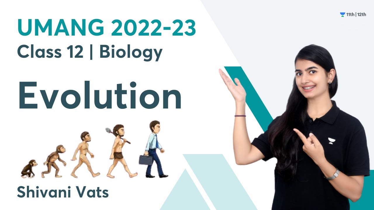 Evolution | CBSE Class 12 | Biology | Shivani Vats - YouTube
