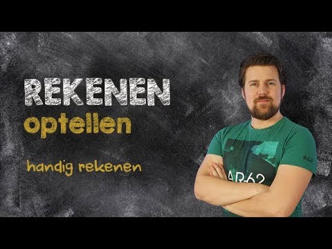 Rekenen - Handig rekenen, optellen