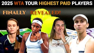 Top 10 Highest-Paid WTA Stars of 2025 WTA Tour FINALLY REVEALED! Prize Money Rankings You Must See!
