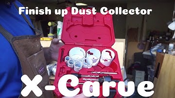 Finish up Dust Collection System on the X-Carve