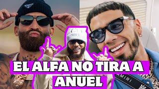 😱😱 El Alfa No le Responde tiraera a Anuel / Anuel le tira a Arcangel