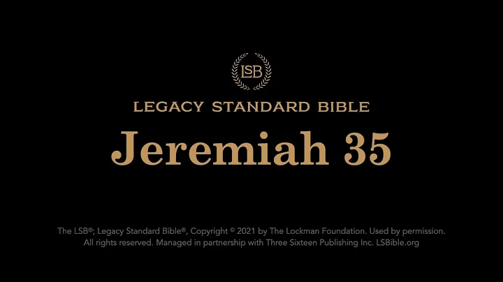 Jeremiah 35 - Legacy Standard Bible (LSB) - Audio