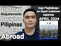 Travel requirements update pauwi sa pilipinas at pabalik sa abroad pagbabago simula april 01 2024