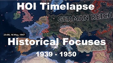 | HOI4 Timelapse | Historical Focuses 2 | 1939 - 1950 |