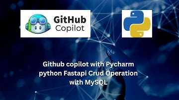 Github copilot with Pycharm python Fastapi Crud Operation with MySQL