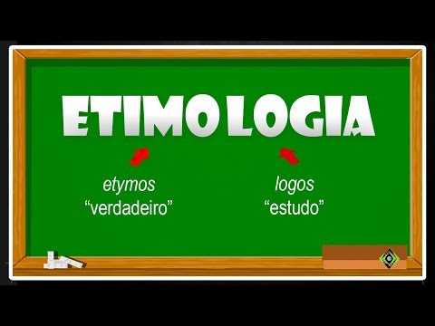 Vídeo: Qual o significado da palavra etimologia?