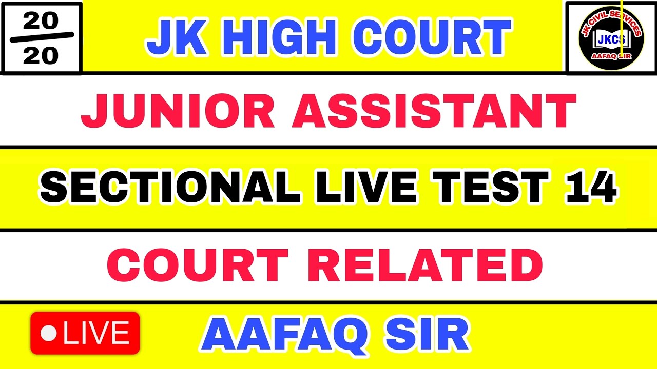 Jr. ASSISTANT || LIVE TEST 14 || COURT RELATED || J&K HIGH COURT ...