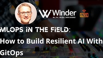 MLOps In The Field: How to Build Resilient AI With GitOps