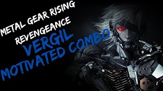 Metal Gear Rising Revengeance: Vergil Motivated Combo