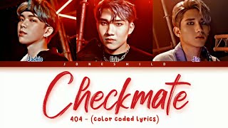 How would if 404 (four O four) sing 'Checkmate' (Orig.by OVA) [Color Coded Lyrics Malay/Eng)