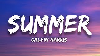Calvin Harris - Summer (Lyrics)