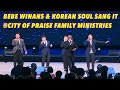 Bebe Winans and Korean Soul sang it @City of Praise Family Ministries