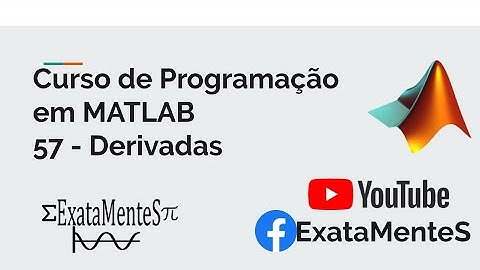 Curso de MATLAB #57 - Derivadas