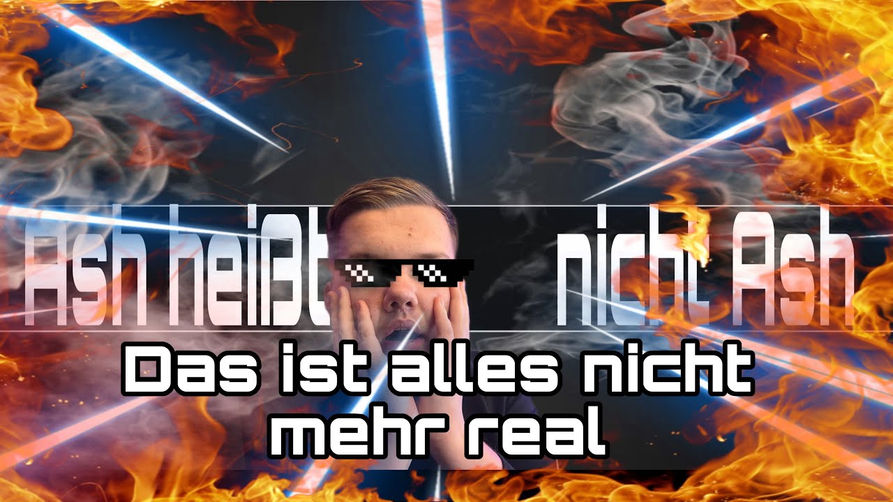 Waaas! OMG! Ash ist fake