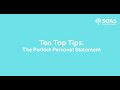 Ten Top Tips: The Perfect Personal Statement