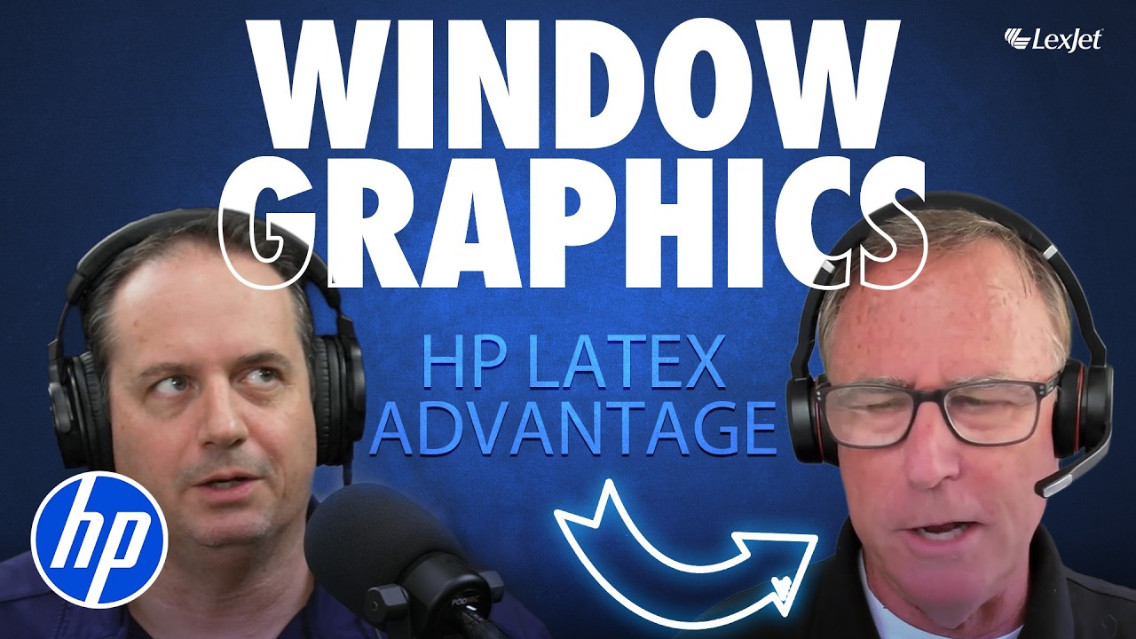 Printing Window Film with HP Latex | High-Impact Retail Graphics & Signage!