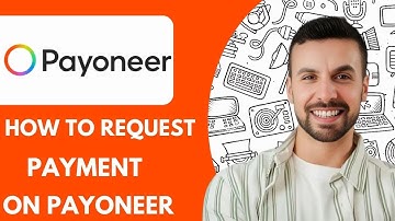 How To Request Payment on Payoneer  - 2025 (Step by Step)