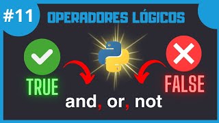 🔴 Operadores Logicos Python | Teoria + Practica Desde CERO