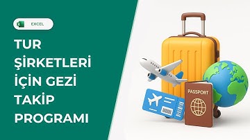 Tur Şirketleri ve Turizm Acentaları için Excel Programı: Tur Oluşturma, Gelir Takibi, Müşteri Takibi