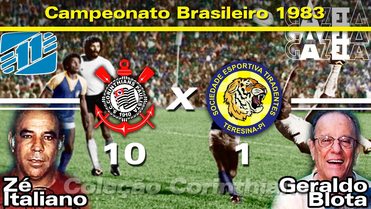 Corinthians 10 x 1 Tiradentes-PI - 09 / 02 / 1983 - Campeonato Brasileiro