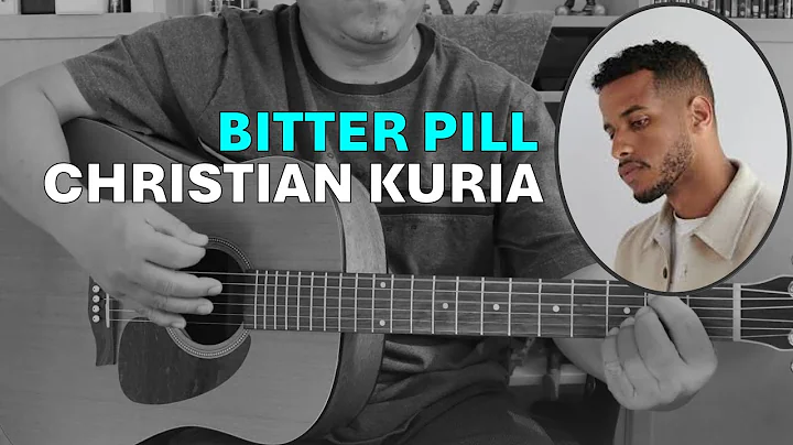 Bitter Pill ll Christian Kuria 🇺🇸「Rhythm Guitar Cover」