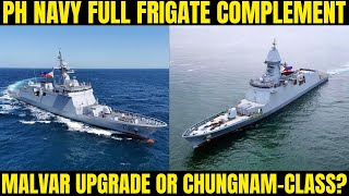Ph Navy Full Frigate Complement Malvar Upgrade Or Chungnam-Class?