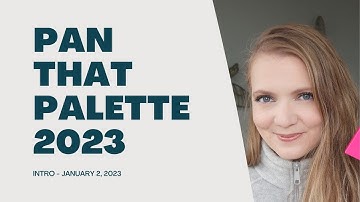 Pan that Palette 2023 | Intro | Project Pan