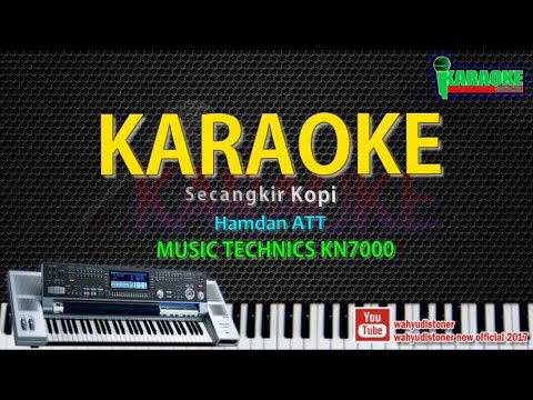 Karaoke Secangkir Kopi - Hamdan ATT Dangdut KN7000 HD Quality Lirik Tanpa Vocal 2018