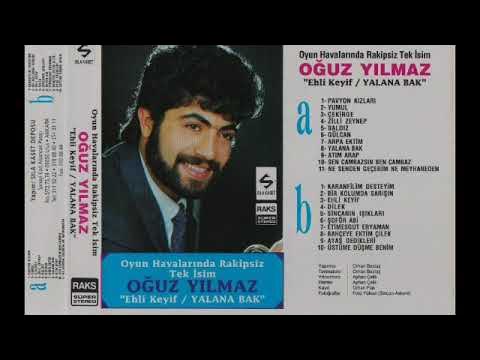 Oğuz Yılmaz & Yalana Bak & Atım Arap & Sen Cambazsın Ben Cambaz Oğuz Yılmaz & Yalana Bak & Atım Arap & Sen Cambazsın Ben Cambaz