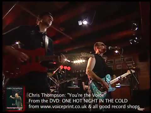 CHRIS THOMPSON - MADS ERIKSON BAND - YOU'RE THE VO...