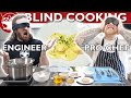 PRO CHEF VS. ENGINEER! | Blind Cooking