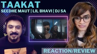 TAAKAT (SEEDHE MAUT X DJ SA FT. LIL BHAVI) REACTION!