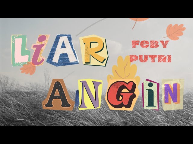 Liar Angin - Feby Putri (Lirik Video) class=