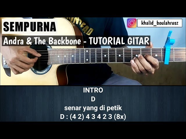 Tutorial Gitar Sempurna - ANDRA & THE BACKBONE ( Versi Asli ) class=