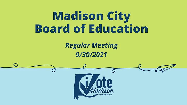 9/30/21 Board of Education Meeting, Madison, AL