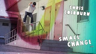 Chris Colbourn Small Change Part Transworld Skateboarding