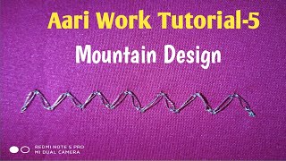 Aari Tutorial 5 Mountain Stitch Ll Sree Mahi Fashions And Vlogs