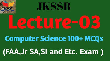Lecture-03 Jkssb Computer Science 100+ MCQs ll Jkssb FAA MCQs 100+