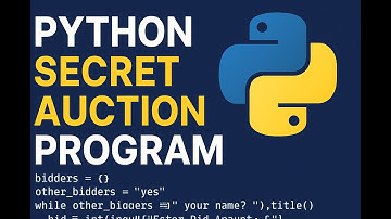 Python Secret Auction Program 🏆 | Beginner Python Project with Dictionaries & Loops | Day 9