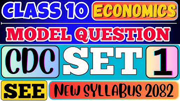SEE 2082 | Class 10 Economics Model Question Set 1 Issued by CDC Solution 2082 Full Guide in Nepali