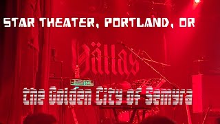 Hällas - The Golden City of Semyra (live in Portland)
